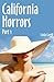 California Horrors: Part 1