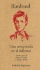 Una temporada en el infierno by Arthur Rimbaud