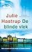 De blinde vlek by Julie Hastrup