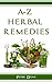 A-Z of Herbal Remedies by Peter   Dunn
