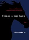 Horse in the Dark: Poems