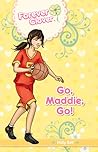 Go, Maddie, Go! (4) (Forever Clover)
