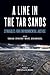 Line in the Tar Sands: Stru...