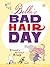 Bella's Bad Hair Day
