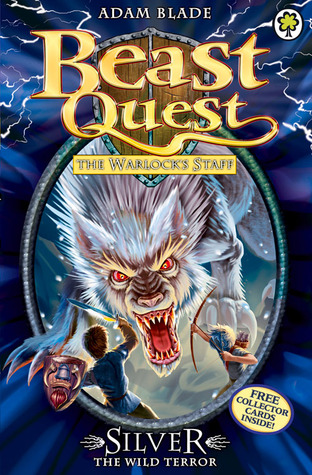 Silver the Wild Terror (Beast Quest, #52)