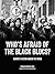 Who's Afraid of the Black Blocs?: Anarchy in Action around the World