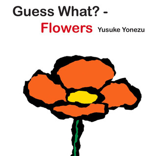 Guess What? - Flowers (Board Book)