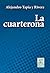 La cuarterona (Clásicos de la literatura) (Spanish Edition)