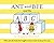 Ant and Bee and the ABC by Angela Banner