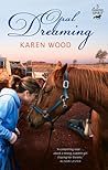Opal Dreaming by Karen Wood