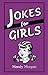 Jokes for Girls