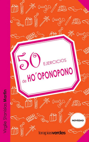 50 ejercicios de Ho'oponopono (Spanish Edition)