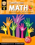 Common Core Math Grade 6: Activities That Captivate, Motivate, & Reinforce