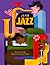 J Is for Jazz by Ann Ingalls