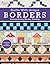 Quilts with Unique Borders: Extraordinary Border Finishes