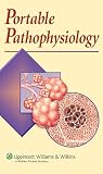Portable Pathophysiology Portable Pathophysiology