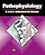 Pathophysiology: A 2-In-1 Reference for Nurses
