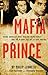 Mafia Prince by Phil Leonetti