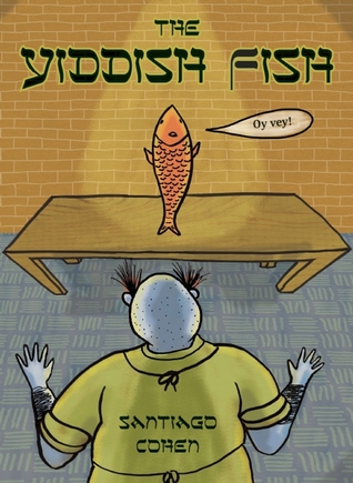 The Yiddish Fish (Hardcover)
