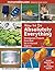 How to Do Absolutely Everything: Homegrown Projects from Real Do-It-Yourself Experts