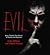 Evil: Spine-Tingling True Stories of Murder and Mayhem