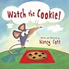 Watch the Cookie!