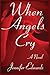When Angels Cry