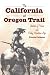 The California and Oregon Trail by Francis Parkman