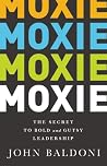 Moxie: The Secret...