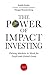 The Power of Impact Investi...