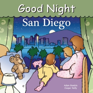 Good Night San Diego (Good Night Our World)
