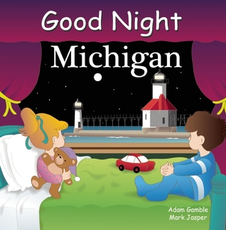 Good Night Michigan (Good Night Our World)