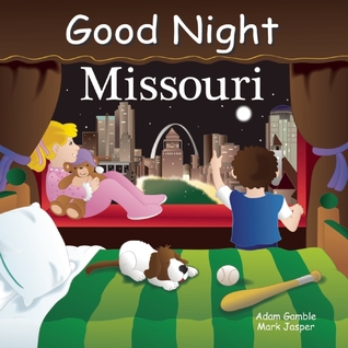 Good Night Missouri (Board Book)