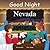 Good Night Nevada (Good Night Our World)