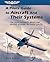 A Pilot's Guide to Aircraft and Their Systems (General Aviation Reading series)