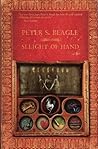 Sleight of Hand by Peter S. Beagle
