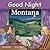 Good Night Montana