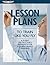 Lesson Plans to Train Like You Fly: A flight instructor's reference for scenario-based training