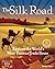 The Silk Road: Explore the ...