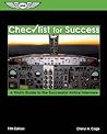 Checklist for Success: A Pilot's Guide to the Successful Airline Interview (Professional Aviation series)