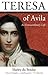 Teresa of Ávila: An Extraor...