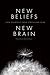 New Beliefs, New Brain by Lisa Wimberger