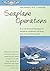 Seaplane Operations: Basic and Advanced Techniques for Floatplanes, Amphibians, and Flying Boats from Around the World (ASA Training Manuals)