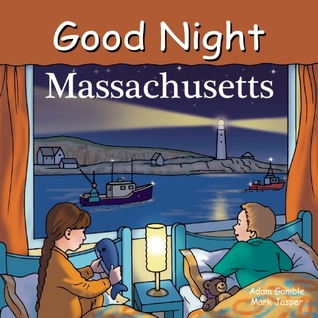 Good Night Massachusetts (Board Book)