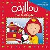 Caillou: The Firefighter (Playtime series) Caillou: The Firefighter (Playtime series)