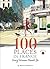 100 Places in France Every ...