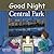 Good Night Central Park (Good Night Our World)
