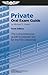 Private Oral Exam Guide: The Comprehensive Guide to Prepare You for the FAA Checkride (Oral Exam Guide series)