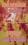 Jimi Hendrix: London (MusicPlace) Jimi Hendrix: London (MusicPlace)