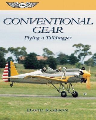 Conventional Gear: Flying a Taildragger (General Aviation Reading series)